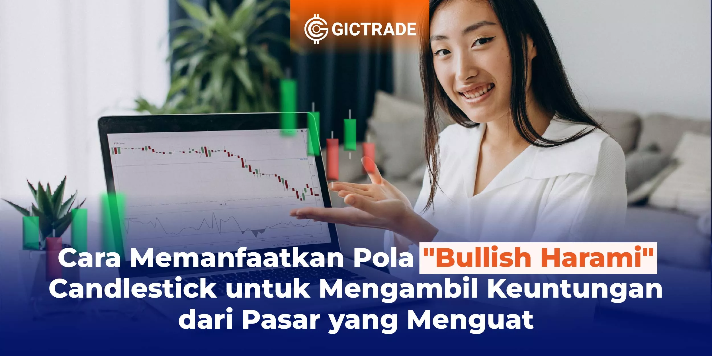 Cara Memanfaatkan Pola Bullish Harami